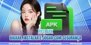 PP11 Apk - Baixar, Instalar E Jogar Com Segurança